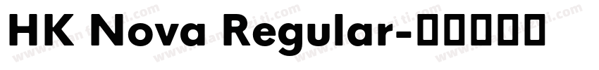 HK Nova Regular字体转换